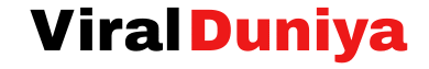 Viral Duniya