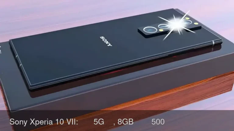 Sony Xperia 10 VII: दमदार 5G फोन, 8GB रैम और 5000mAh बैटरी के साथ बेहतरीन फीचर्स