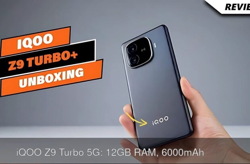 धमाकेदार iQOO Z9 Turbo 5G: 12GB RAM, 6000mAh बैटरी और 80W फास्ट चार्जिंग के साथ